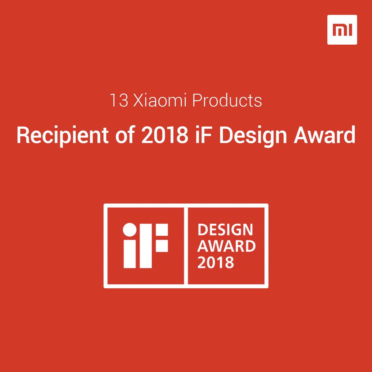 Xiaomi’s 13 Devices like Mi MIX 2, Mi MIX, Mi 6, VR Play 2, Mijia Camera Mini and More Bag 2018 iF Design Award Xiaomi 2018 iF Design Award