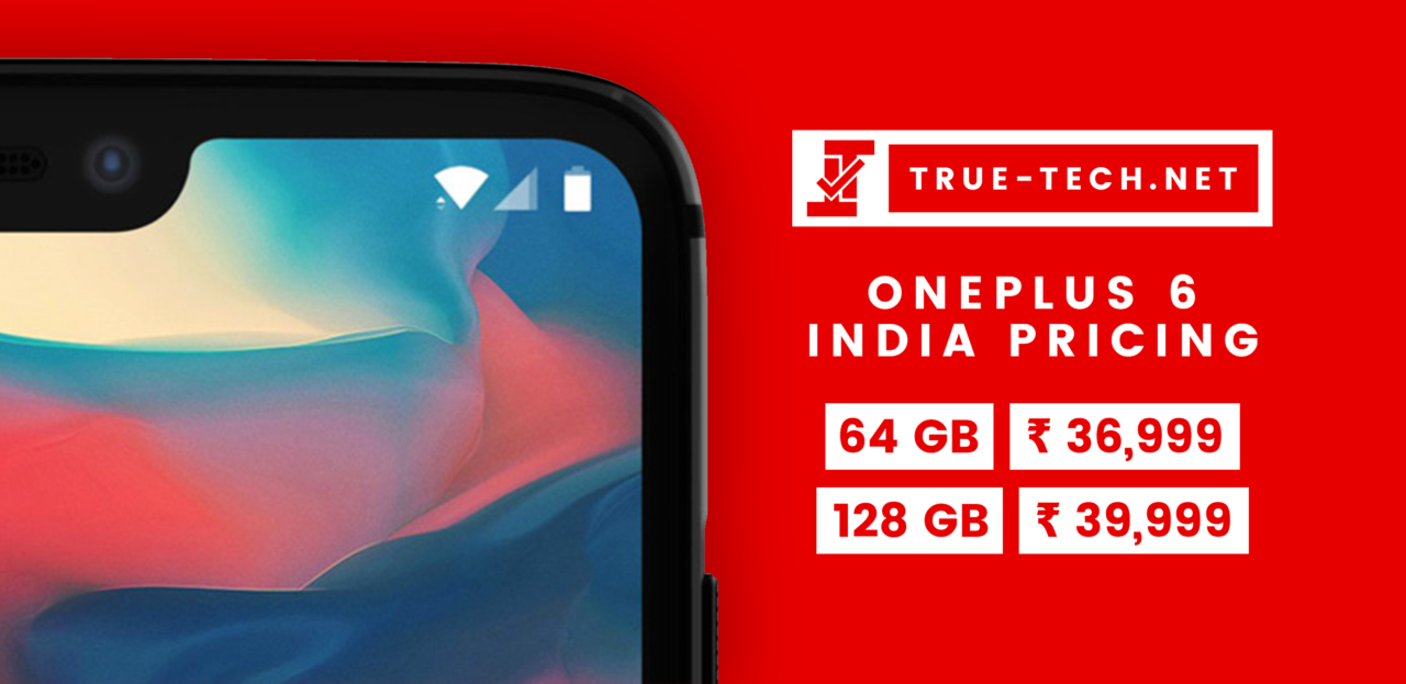 OnePlus 6 India Pricing
