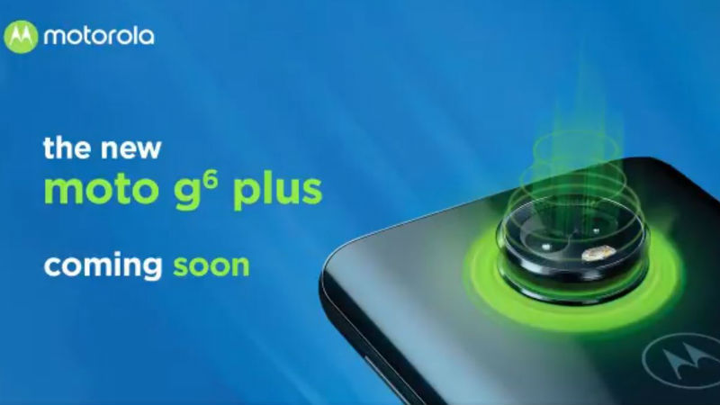 Moto G6 Plus India Launch Teaser