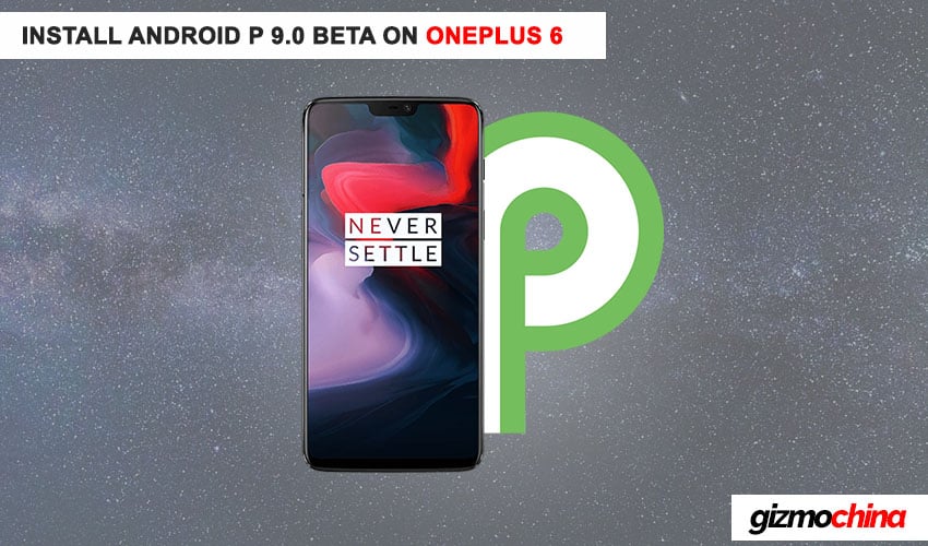 install android p 9 beta on oneplus 6