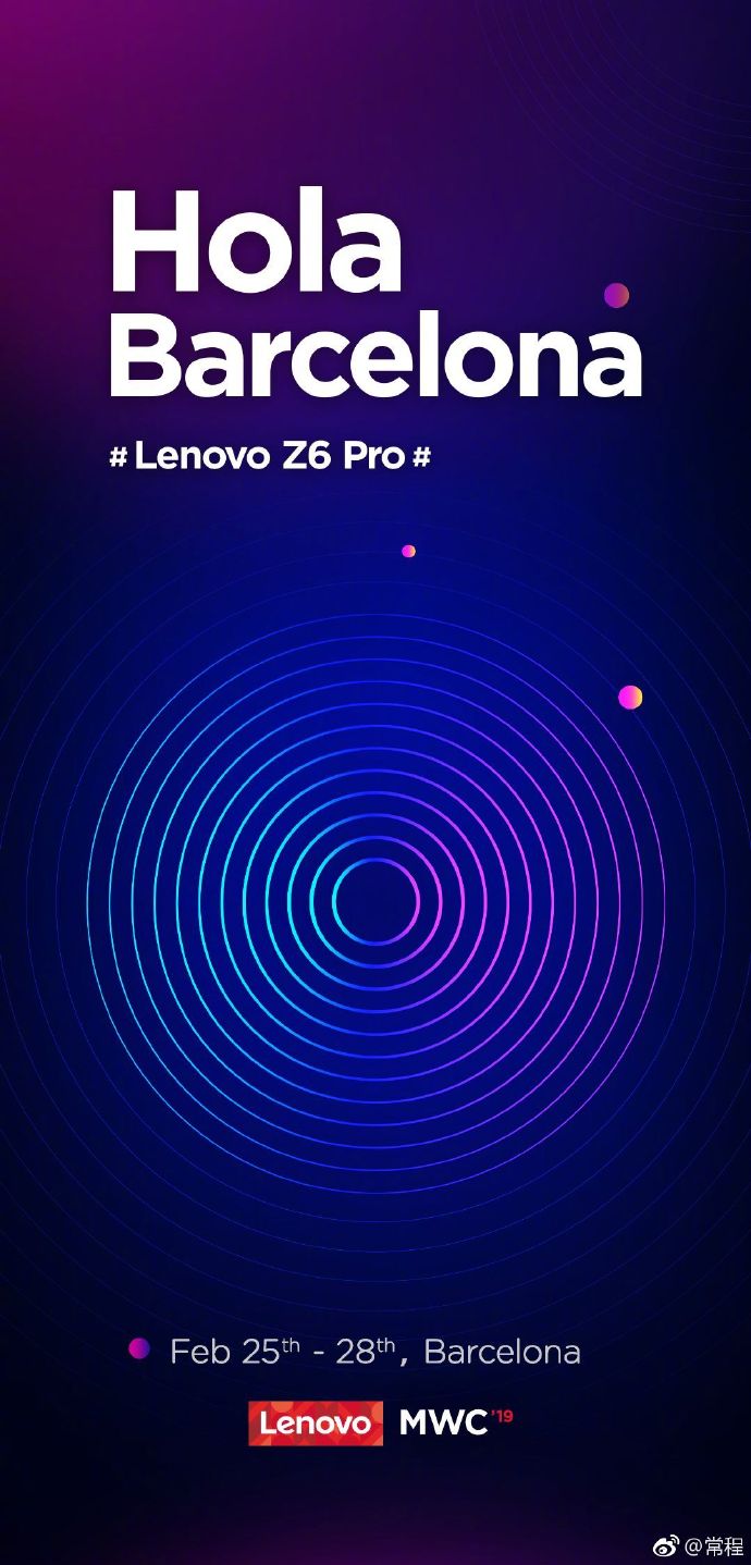 Lenovo Z6 Pro confirmed to launch at MWC 2019 Lenovo Z6 Pro MWC 2019 Launch