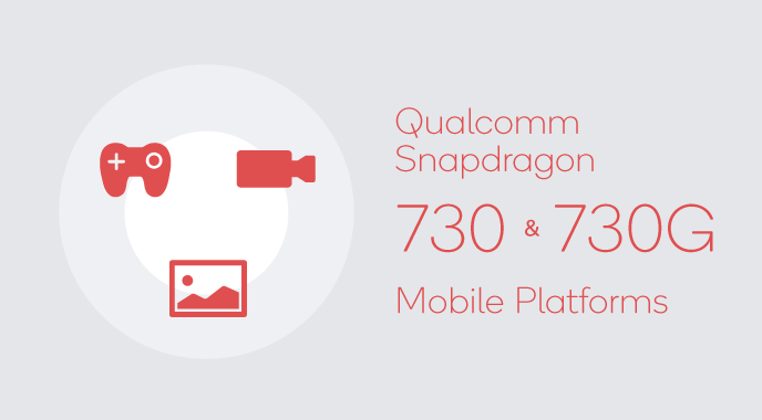 Snapdragon 730 and Snapdragon 730G