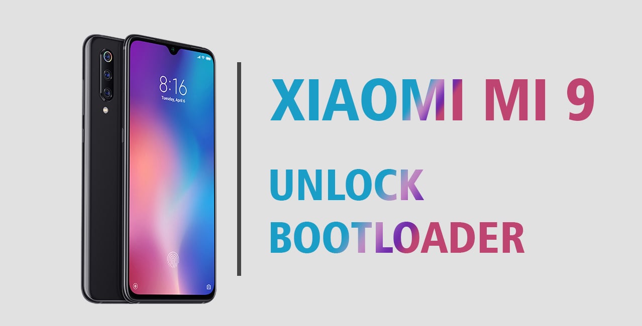 How To Unlock Bootloader On The Xiaomi Mi 9 Gizmochina