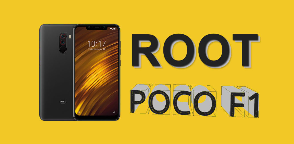 How to install TWRP and Root Poco F1 using Magisk ? 