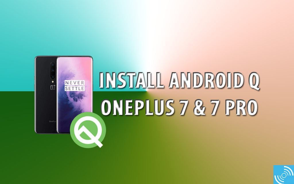 install android q oneplus 7 pro