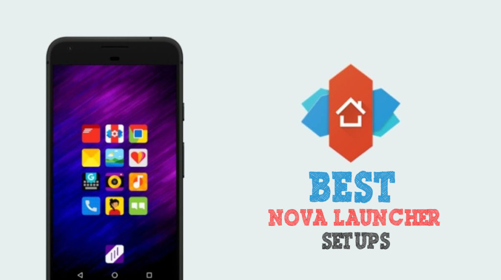 best nova launcher setups