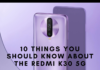 10 Things You Should Know About the Redmi K30 5G 10 things you should know about the REDMI K30 5G