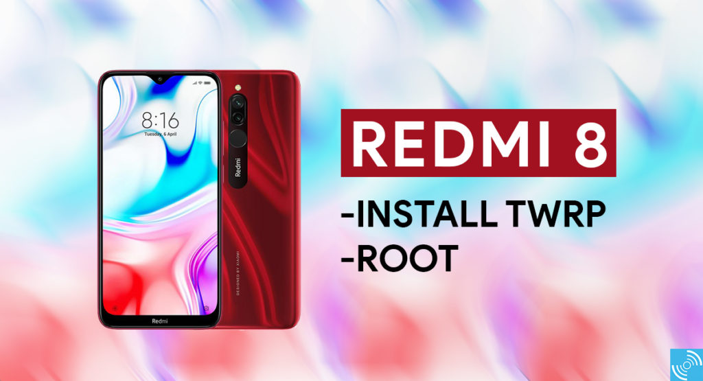 redmi 8 twrp root