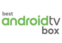 Best Android TV Boxes that you should look this year! best android tv box