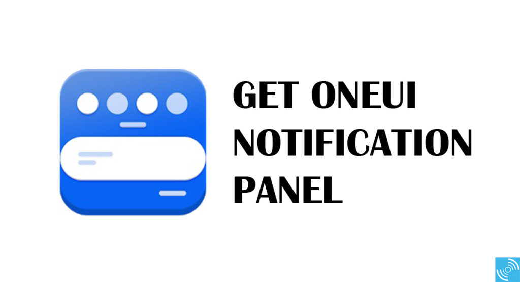 oneui notification panel