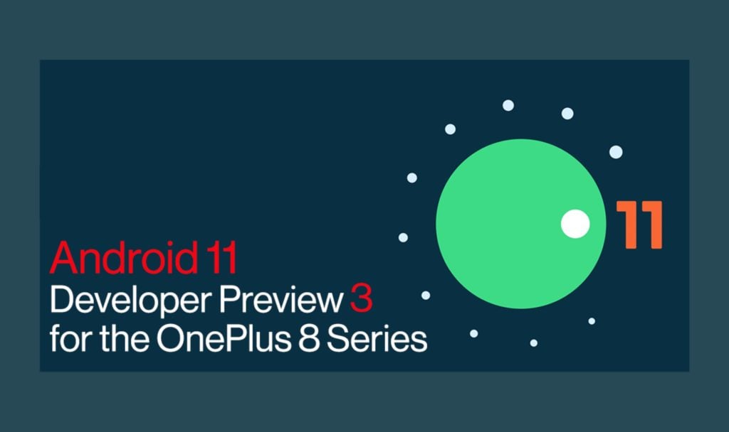OxygenOS 11 Android 11 Beta 3 OnePlus 8 8 Pro