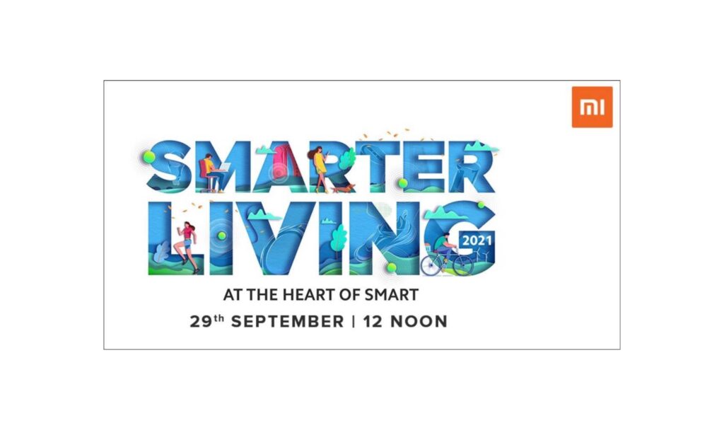 Xiaomi Smarter Living 2020 Event India September 29