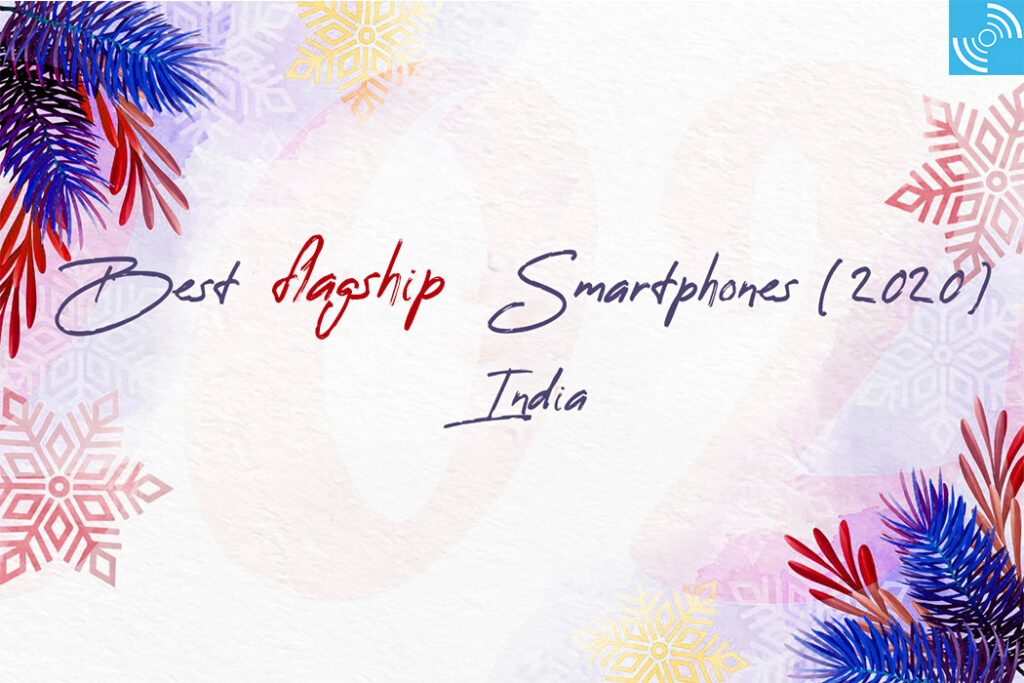 mejores teléfonos inteligentes insignia en la India 2020
