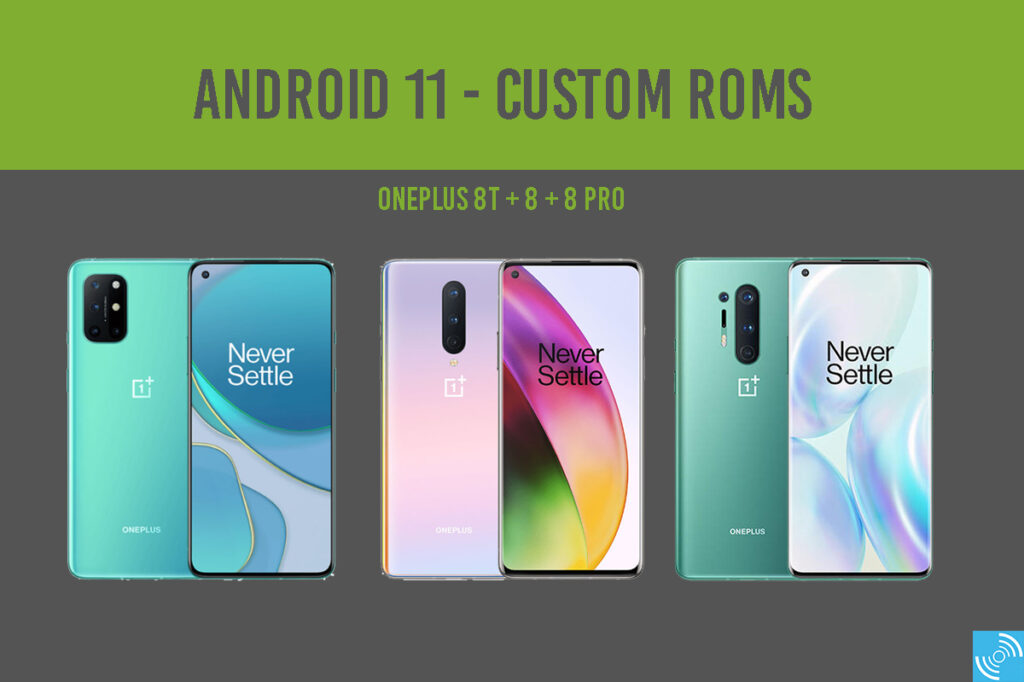 oneplus 8 android 11 custom roms