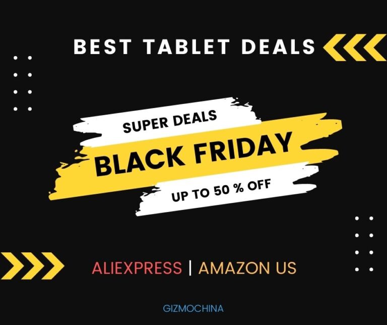 Best Black Friday Tablet Deals 2021 on AliExpress & Amazon US Gizmochina