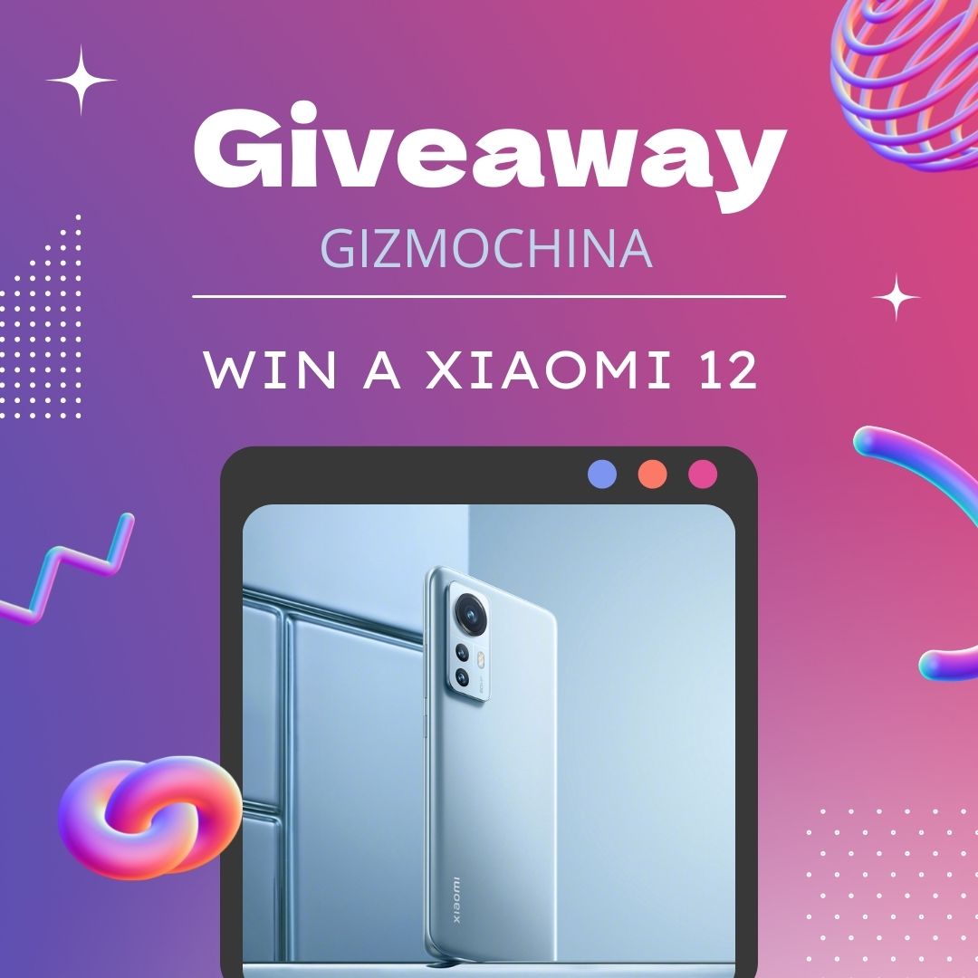 GIZMOCHINA GIVEAWAY Win a Free Xiaomi 12 smartphone Gizmochina