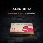 Xiaomi 12 Snapdragon 8 Gen 1 Confirmed