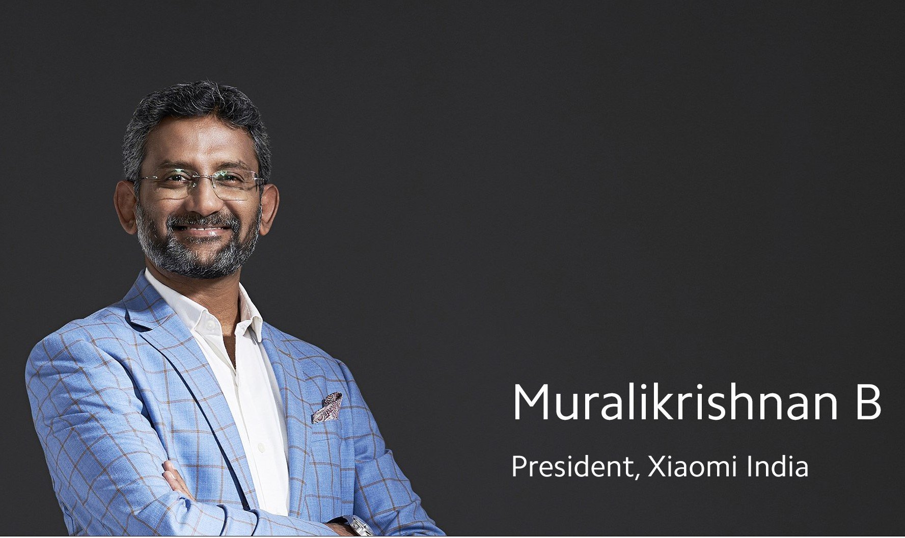 Muralikrishnan B Xiaomi India President