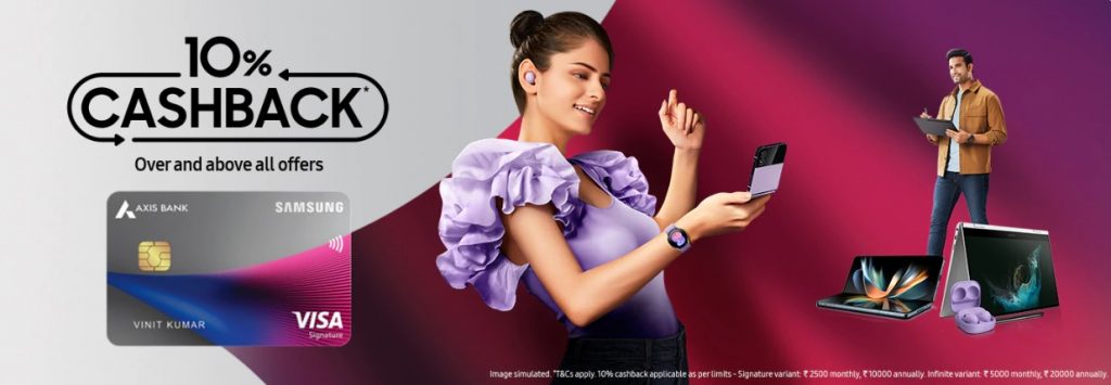 Samsung Axis Bank Credit Card Launched In India With 10 Cashback On samsung-axis-bank-credit-card-launched-in-india-with-10-cashback-on