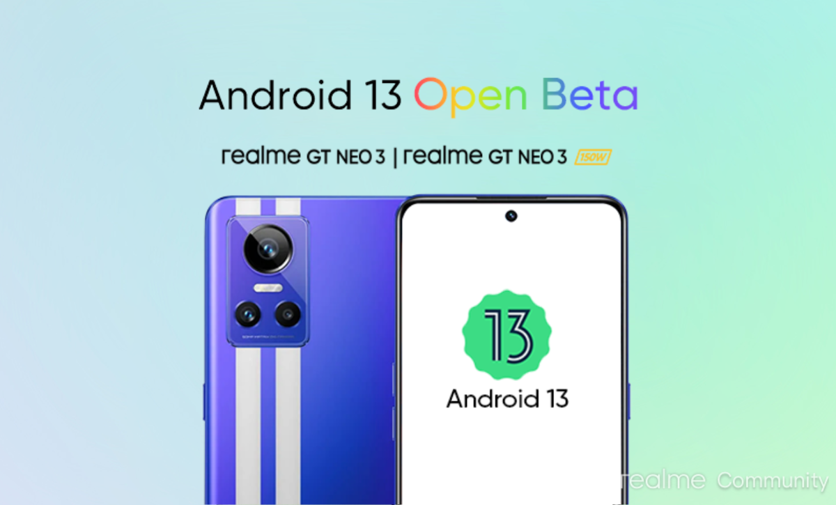 Realme UI 3.0 x Android 13 open beta launched for Realme GT Neo 3 & GT ...