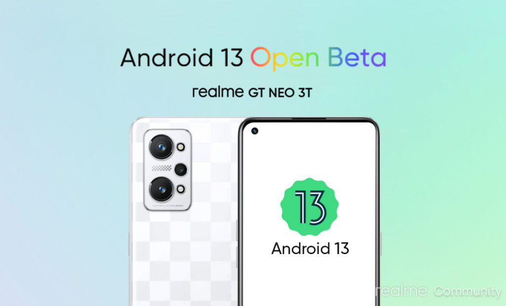 Realme GT Neo 3T İçin Android 13 Açık Beta Sürümü Başlıyor Realme GT Neo 3T İçin Android 13 Açık Beta Sürümü Başlıyor