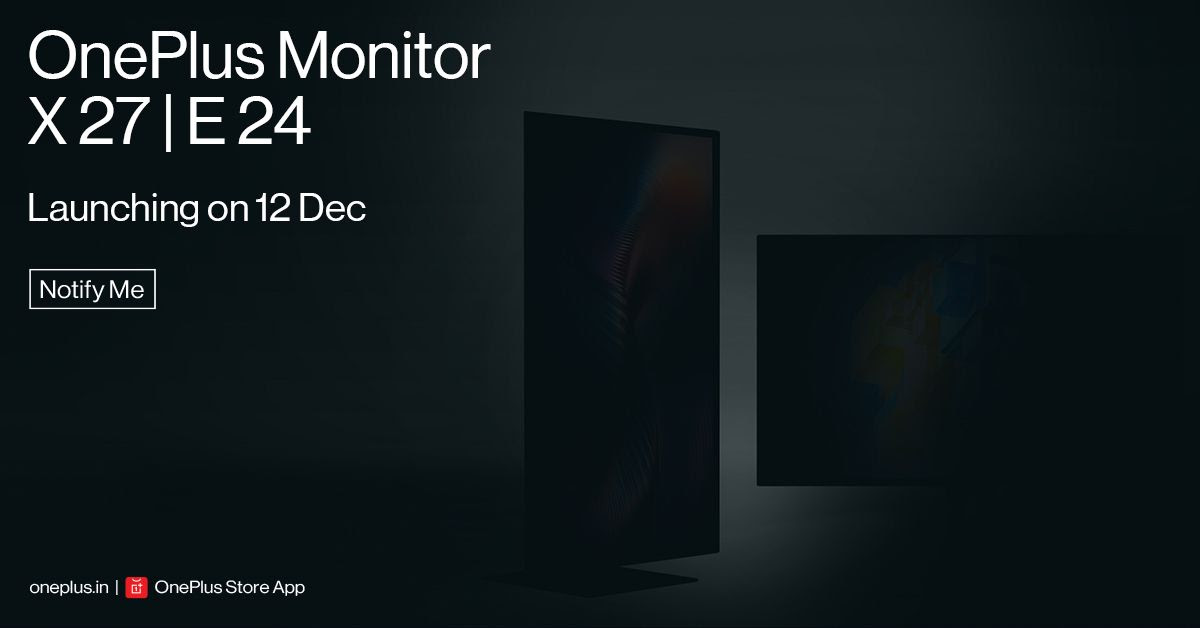 OnePlus Monitor X 27 & E 24 to launch on December 12 in India Gizmochina