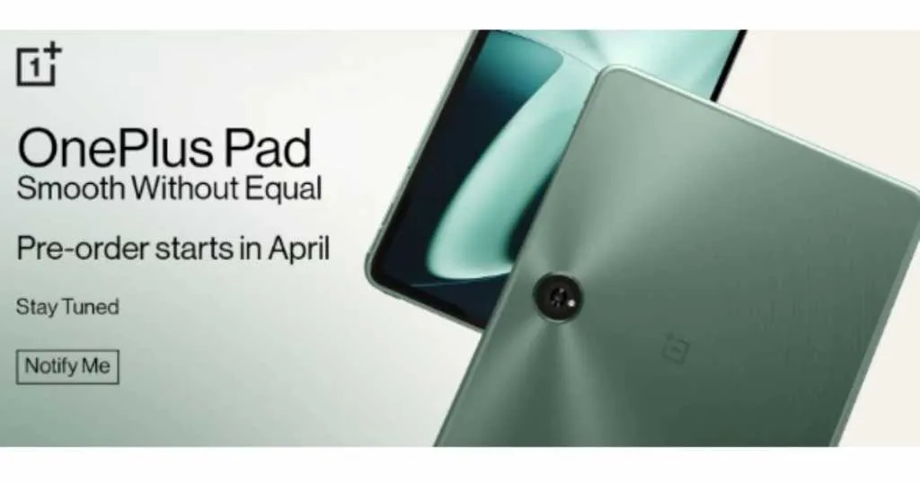 OnePlus Pad Flipkart availability confirmed for India Gizmochina