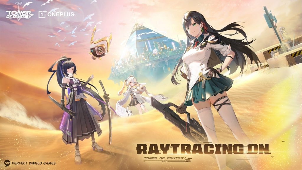 tower of fantasy ray tracing oneplus