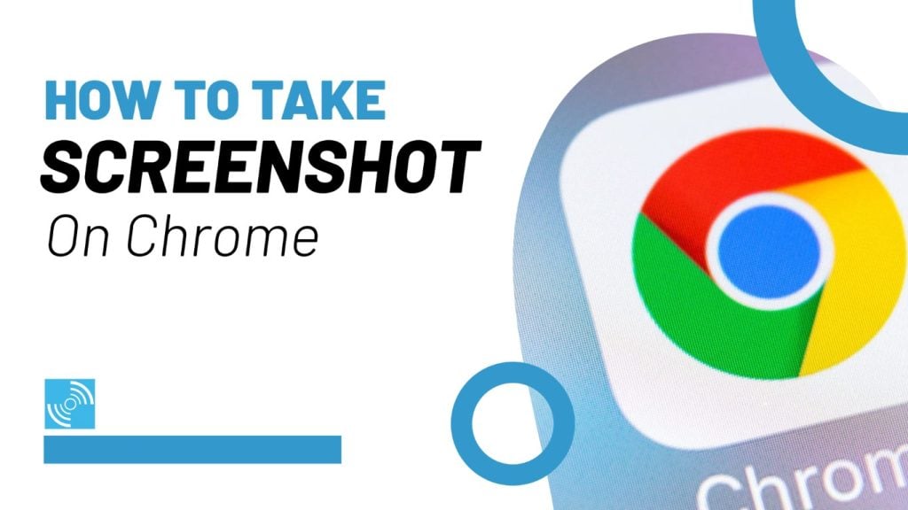 take Screenshot on Chrome Browser
