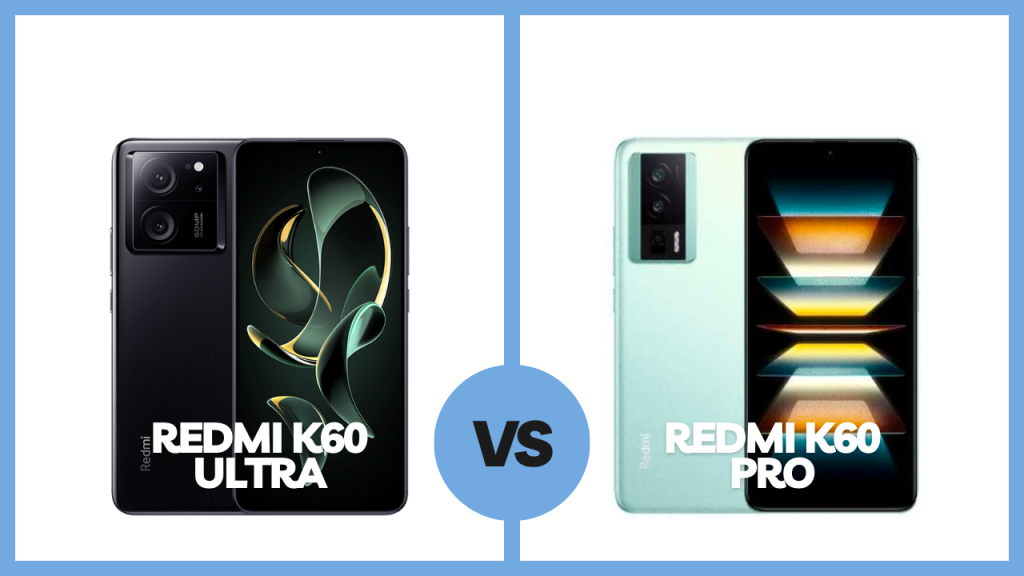 Redmi-K60-Ultra-vs-Redmi-K60-