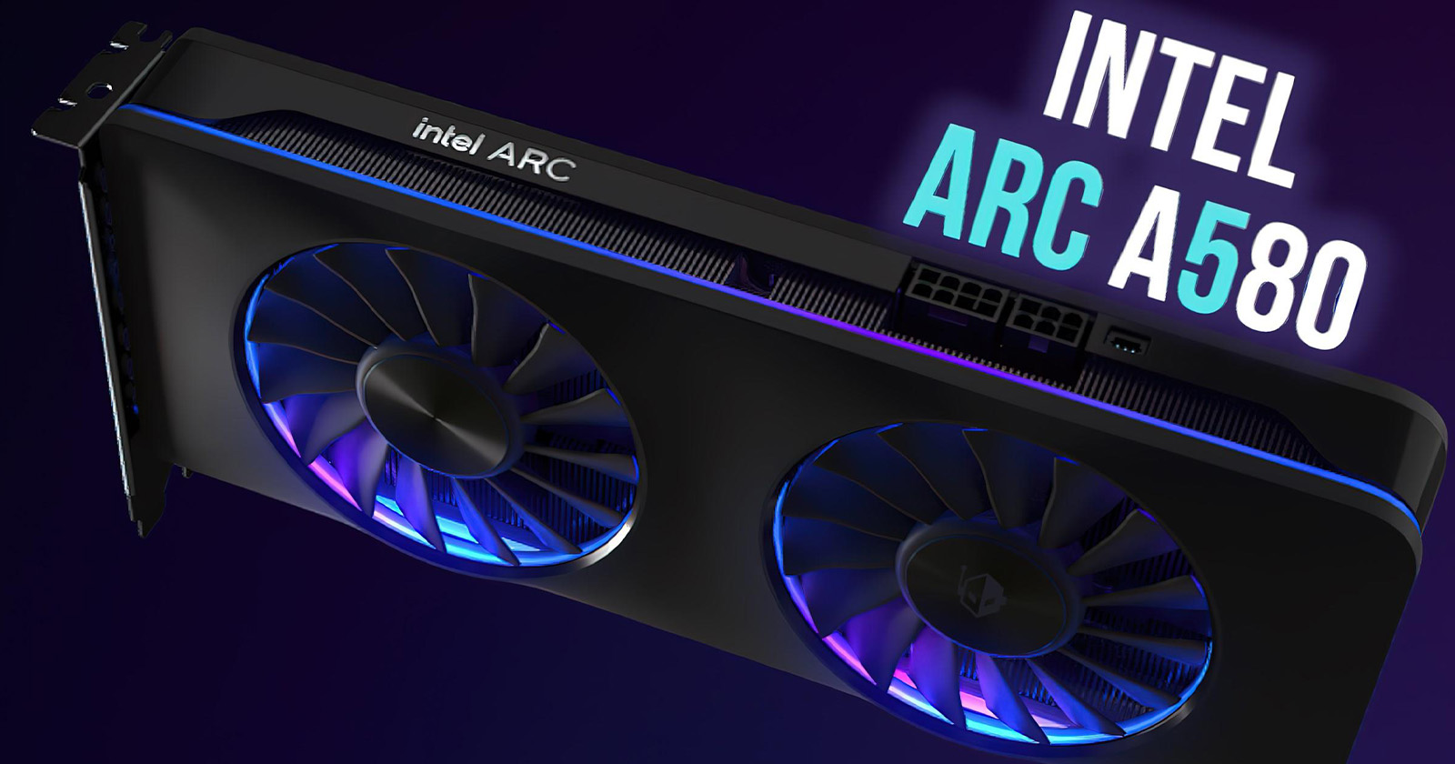 Intel Launches Arc A580 GPU for 179, an Affordable Rival to Radeon RX 6600 and GeForce RTX 3050