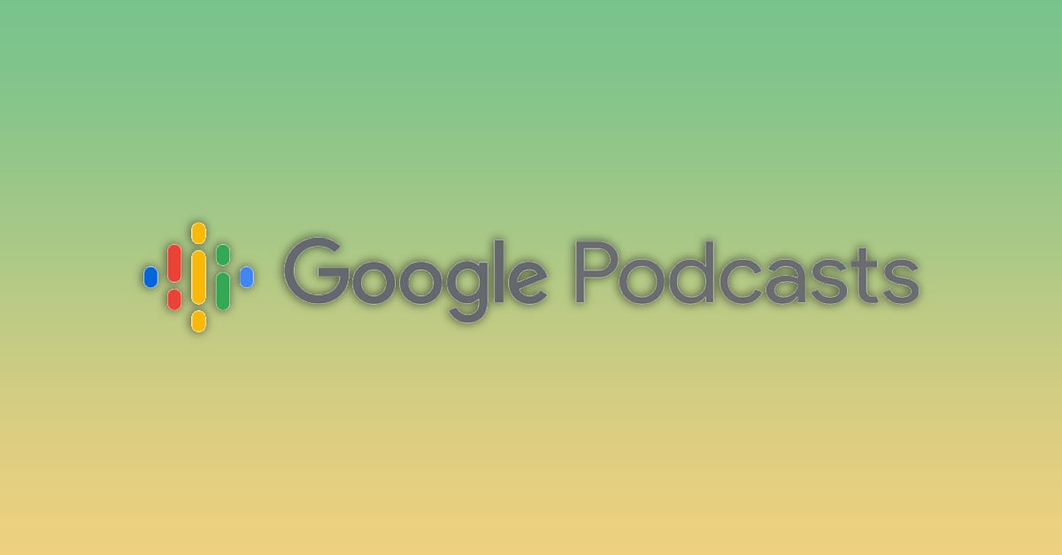 Google Podcasts