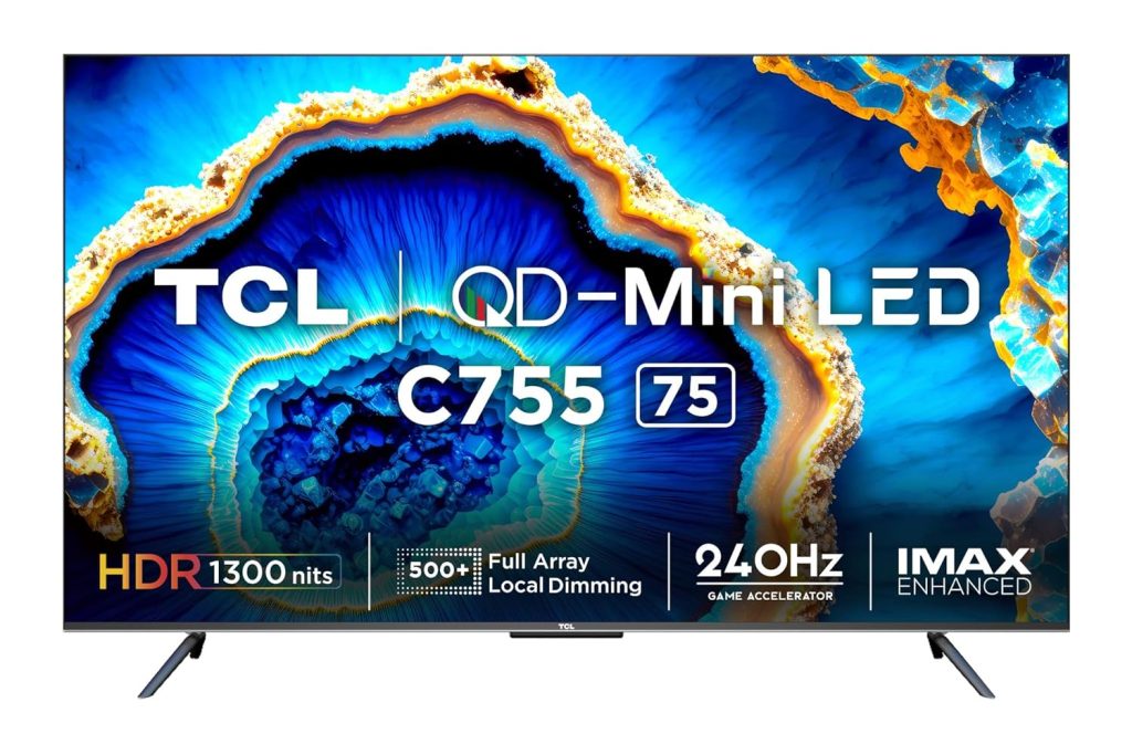 TCL C755 4K QD-Mini LED TVs now available for purchase in India ...