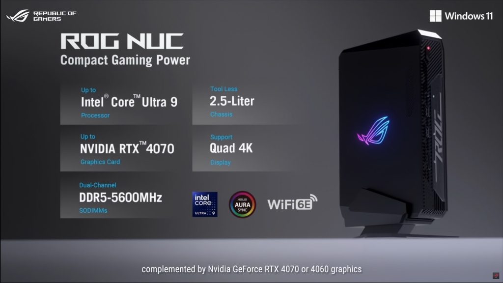 ASUS ROG NUC mini PC with Intel Core Ultra 9 185H & RTX 4070 GPU