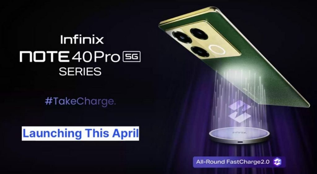 Infinix Note 40 series April launch