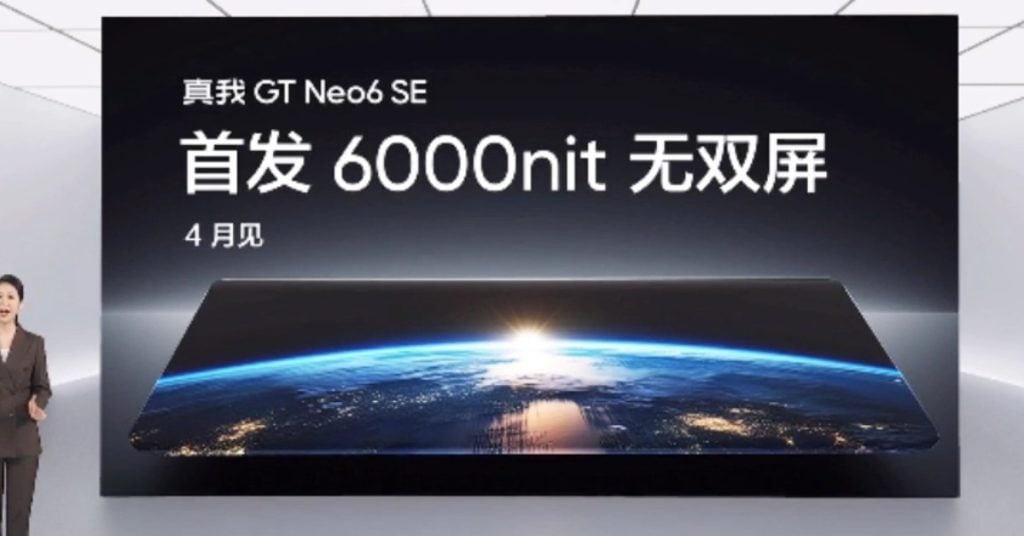 Realme GT Neo 6 SE 6000nit display launch