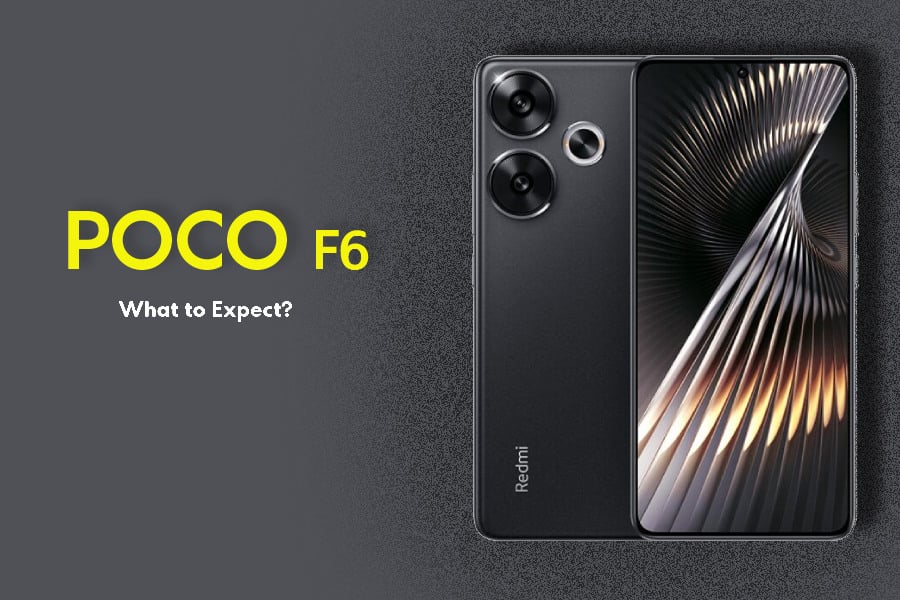 Poco F6 What to Expect