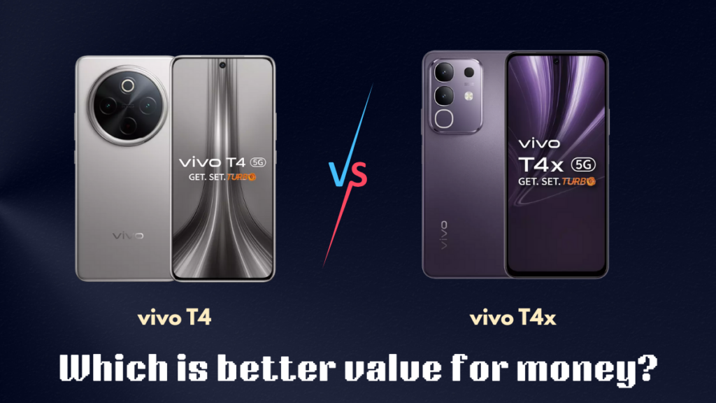 vivo T4 vs vivo T4x