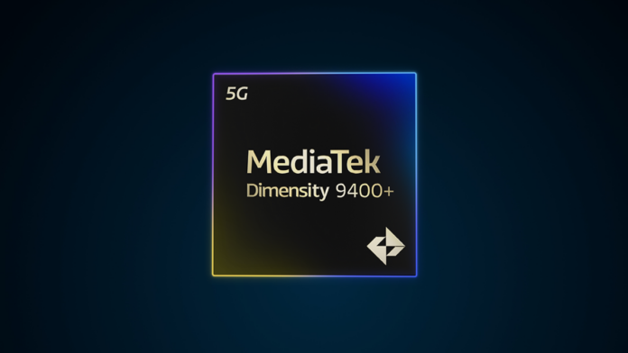 MediaTek Dimensity 9400 Plus