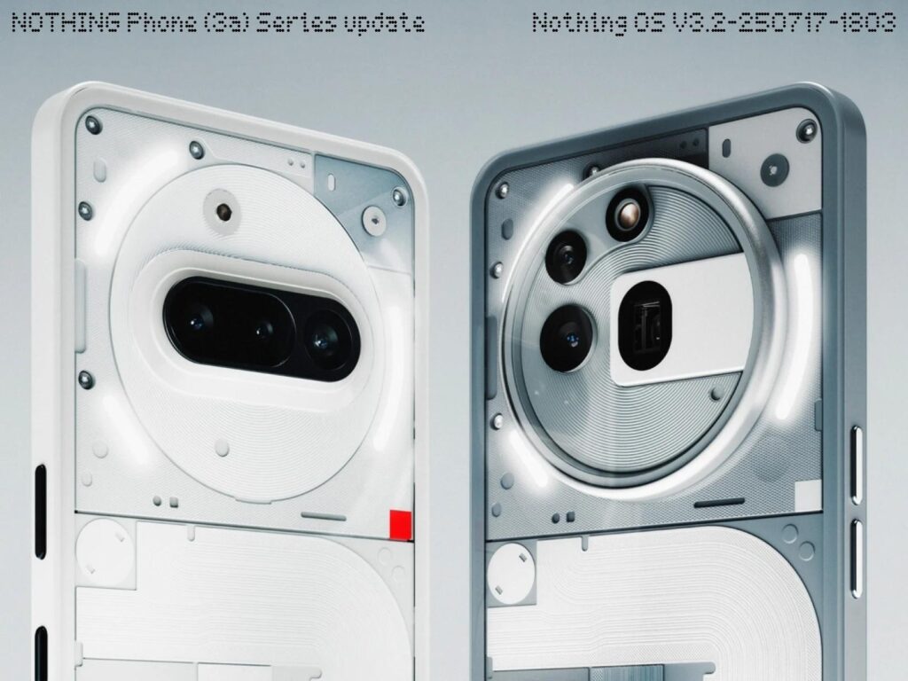 Nothing Phone (3a) Series - Nothing OS V3.2-250717-1803