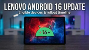 Lenovo Android 16 update