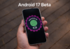 Android 17 Beta 2 Launch: Bubbles Windowing Mode, EyeDropper API, and Connectivity Enhancements Android 17 Beta 1