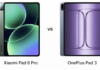 Xiaomi Pad 8 Pro vs OnePlus Pad 3: Same Chip, Totally Different Experience Xiaomi vs Oneplus tablet