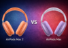 AirPods Max 2 vs AirPods Max: What has changed in Apple’s flagship headphones AirPods Max 2 vs AirPods Max