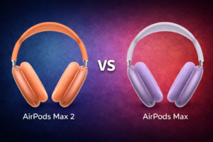AirPods Max 2 vs AirPods Max
