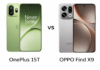 OnePlus 15T vs OPPO Find X9: Is OPPO Worth Paying More? Oneplus vs oppo