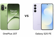 OnePlus 15T vs Galaxy S25 FE Full Comparison: Which Offers Better Value? OnePlus vs Samsung