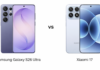 Samsung Galaxy S26 Ultra vs Xiaomi 17: Specs, Camera, Battery & Performance Compared samsung vs xiaomi