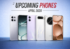 Top 5 upcoming smartphone launches in April 2026 upcoming smartphones in April 2026