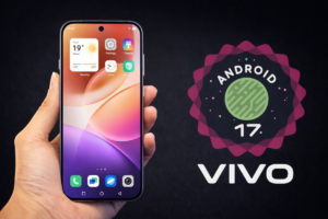 Vivo Android 17 beta program